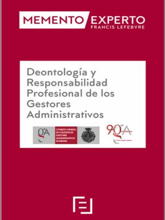 Deontología y responsabilidad profesional de los gestores administrativos