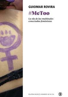 Metoo. La ola de las multitudes conectadas feministas