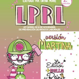LPRL Versión Martina Ley 31/1995, de 8 de noviembre, de Prevención de Riesgos Laborales