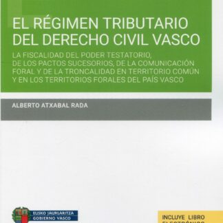 Régimen tributario del Derecho Civil Vasco