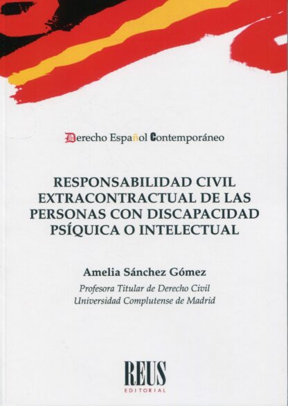 Responsabilidad civil extracontractual de las personas con discapacidad psíquica o intelectual