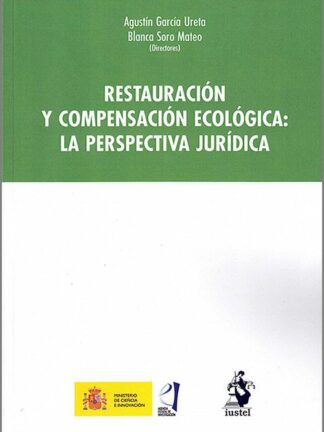 Restauración y compensación ecológica: la perspectiva jurídica