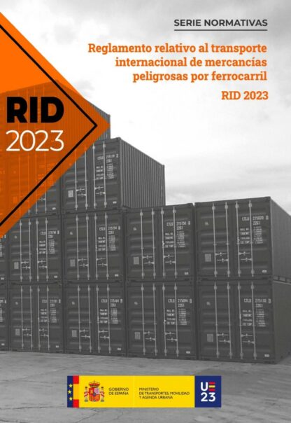 RID-2023. Reglamento relativo al transporte internacional de mercancías peligrosas por ferrocarril