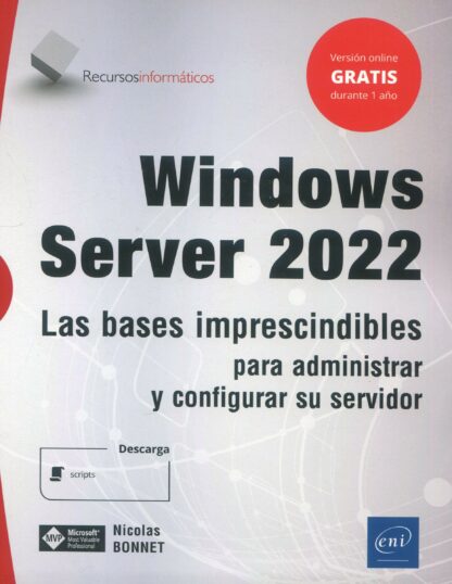 Windows Server 2022 Las bases imprescindibles para administracion