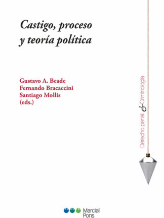 Castigo, proceso y teoría política