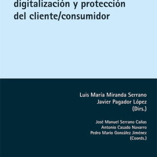 Contratación mercantil: digitalización y protección del cliente/consumidor
