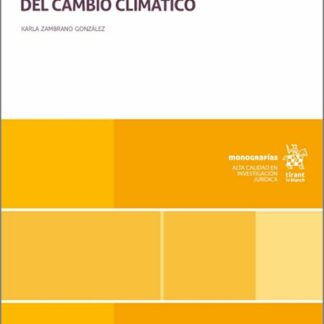El Derecho Internacional y europeo ante el desafío del cambio climático