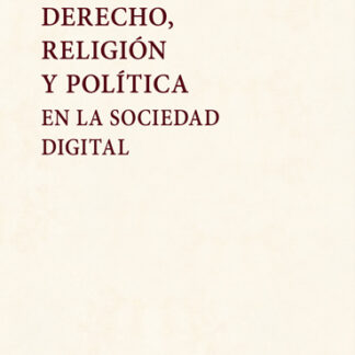 Derecho, religión y política en la sociedad digital