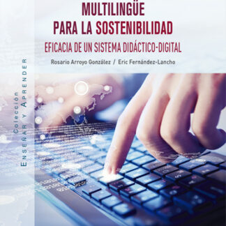 Escritura científica multilingüe para la sostenibilidad. Eficacia de un sistema didáctico-digital