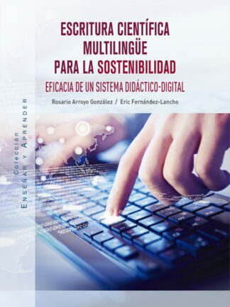 Escritura científica multilingüe para la sostenibilidad. Eficacia de un sistema didáctico-digital