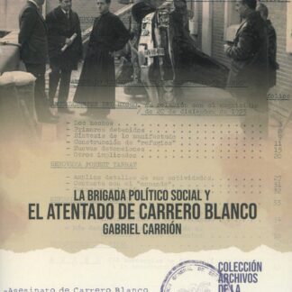 Brigada político social y el asesinato de Carrero Blanco