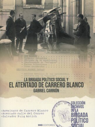 Brigada político social y el asesinato de Carrero Blanco