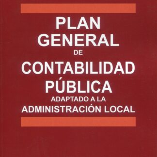 Plan General de Contabilidad Pública. Adaptado a la Administración Local