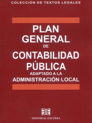 Plan General de Contabilidad Pública. Adaptado a la Administración Local