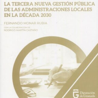 Tercera nueva gestión pública de las administraciones locales en la década 2030