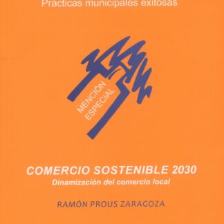 Comercio sostenible 2030. Dinamización del comercio local