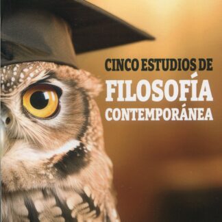 Cinco estudios de filosofía contemporánea