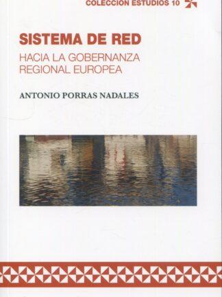 Sistema de red Hacia la gobernanza regional europea