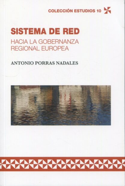 Sistema de red Hacia la gobernanza regional europea