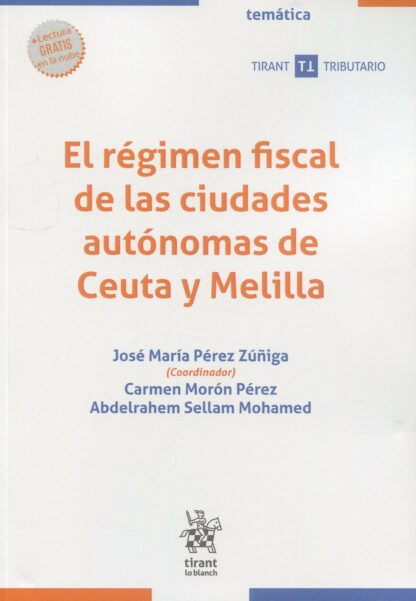 El régimen fiscal de las ciudades autónomas de Ceuta y Melilla