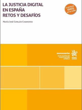 La justicia digital en España. Retos y desafíos