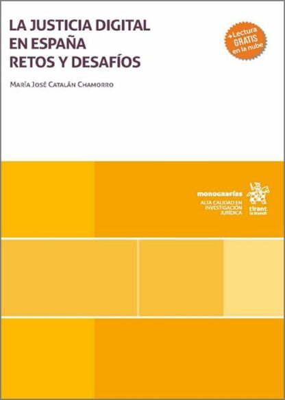 La justicia digital en España. Retos y desafíos