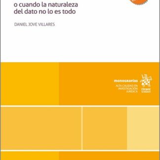 Protección de lo sensible o cuando la naturaleza del dato no lo es todo