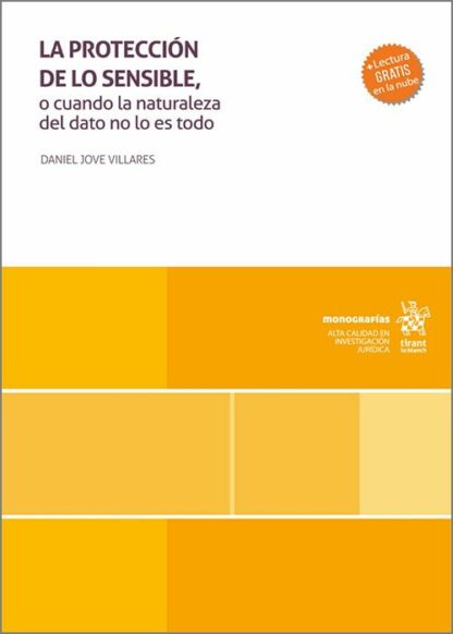 Protección de lo sensible o cuando la naturaleza del dato no lo es todo