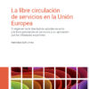 Libre circulación de servicios en la Unión Europea