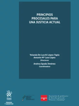 Principios procesales para una justicia actual