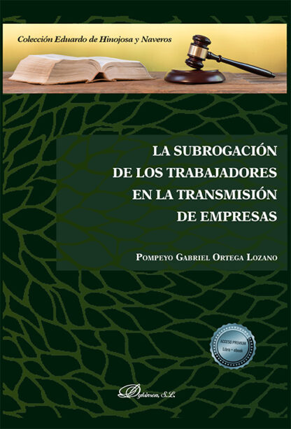 La subrogación de los trabajadores en la transmisión de empresas