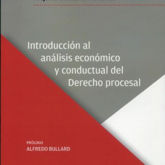 Introducción al análisis económico y conductual del derecho procesal