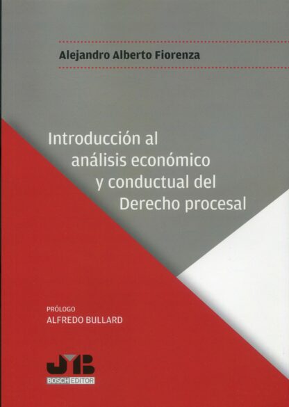 Introducción al análisis económico y conductual del derecho procesal