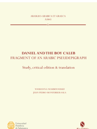 Daniel and the boy caleb. Fragment of an arabic pseudepigraph