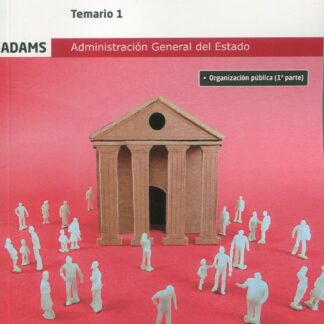 Auxiliares. Temario 1. 1ª Parte. Admon. General del Estado