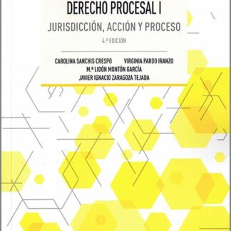 Derecho procesal I 2024. Jurisdicción, acción y proceso