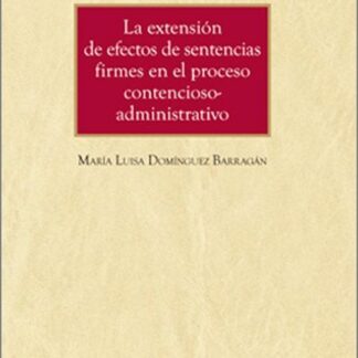Extensión de efectos de sentencias firmes en el proceso contencioso-administrativo