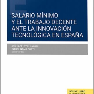 Salario mínimo y el trabajo decente ante la innovación tecnológica en España