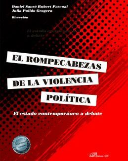 El rompecabezas de la violencia política El estado contemporáneo a debate