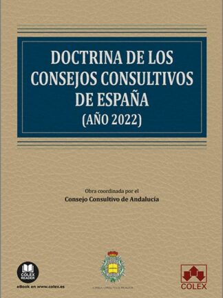 Doctrina de los consejos consultivos de España (año 2022)