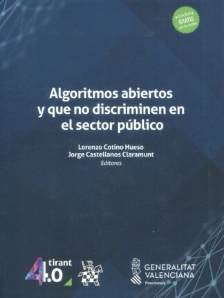 Algoritmos abiertos y que no discriminen en el sector público