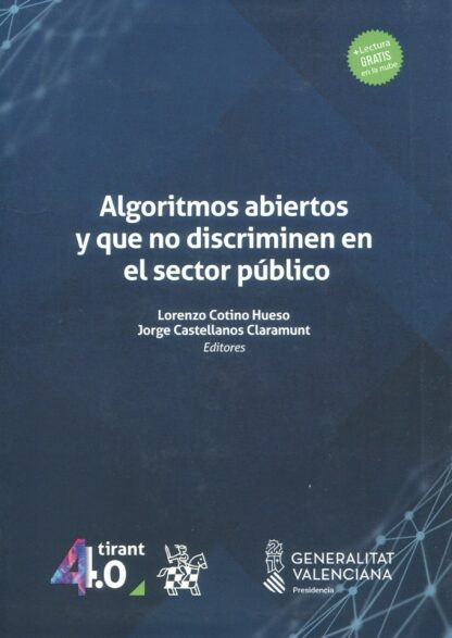 Algoritmos abiertos y que no discriminen en el sector público