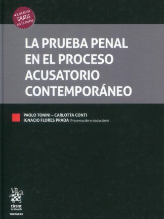 La prueba penal en el proceso acusatorio contemporáneo