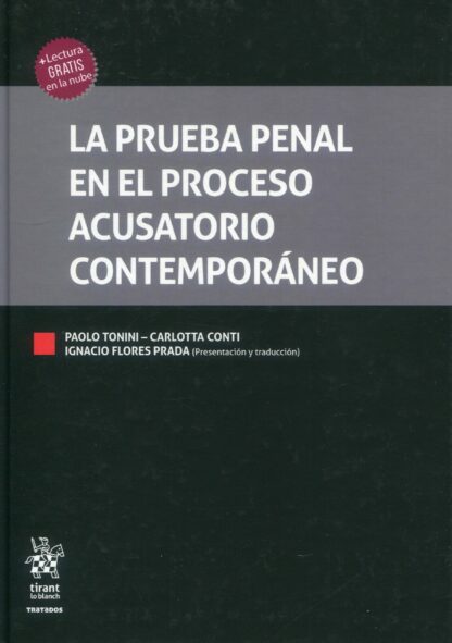 La prueba penal en el proceso acusatorio contemporáneo