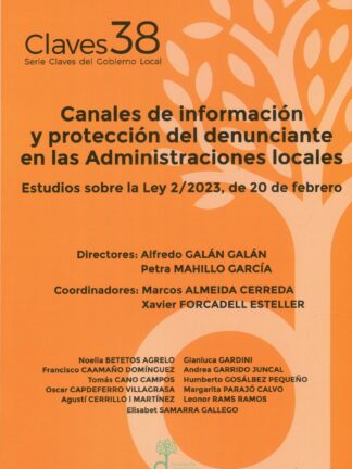Canales de información y protección del denunciante en las Administraciones locales. Estudios sobre la Ley 2/2023, de 20 de febrero