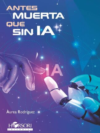 Antes muerta que sin IA