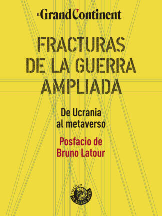Fracturas de la guerra ampliada De Ucrania al metaverso