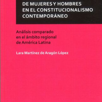 Igualdad de mujeres y hombres en el constitucionalismo contemporáneo