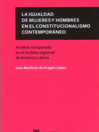 Igualdad de mujeres y hombres en el constitucionalismo contemporáneo