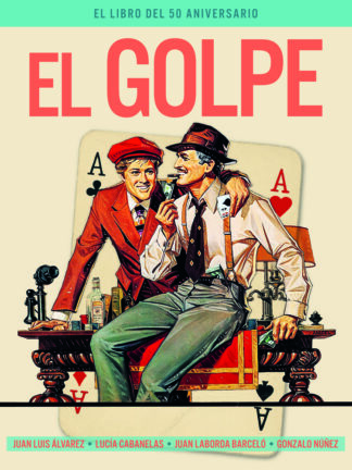 El Golpe. El libro del 50 Aniversario